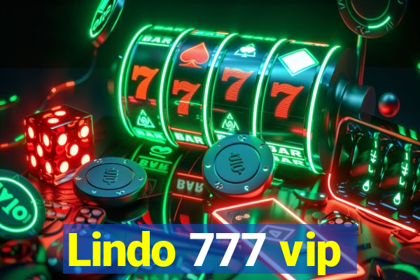 Lindo 777 vip